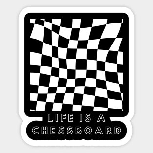 Life is a chessboard Sticker